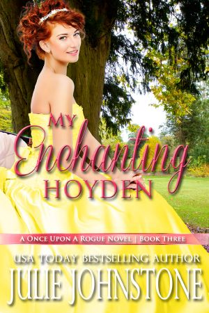 [Once Upon A Rogue 03] • My Enchanting Hoyden